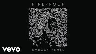 Coleman Hell - Fireproof (Embody Remix) [Audio]