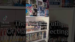 The Dark Truth Of Manga Collecting  #shorts #manga #storytime