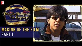 DDLJ Making Of The Film Part 1 | Dilwale Dulhania Le Jayenge | Aditya Chopra, Shah Rukh Khan, Kajol