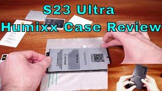 S23 Ultra Humixx Case Review - Light and Clear!