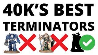 Are THESE Now 40K's Best Terminators - The Competition and Why They're So Good...