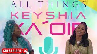 All Things Keyshia Ka'oir Episode #3 FT Spice