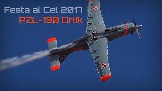 Festa al Cel 2017 - Polish PZL-130 Orlik Flight Demo - HD 50fps