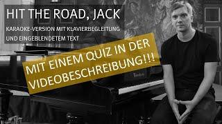 Hit the Road, Jack - Karaoke-Version mit Klavierbegleitung und Untertiteln