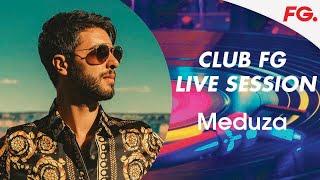 MIX MEDUZA | CLUB FG | LIVE DJ MIX | RADIO FG