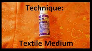 Textile Medium Tutorial (How to Paint on Fabric)