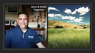 Top 10 green and herbal fragrances Episode # 449