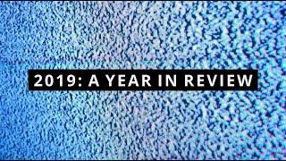 2019: A Year In Review - Ridder Films