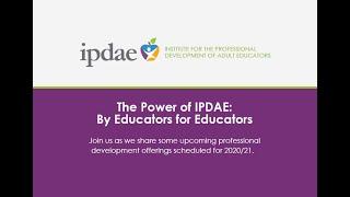 The Power of IPDAE: By Educators for Educators (Webinar)