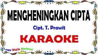 Mengheningkan Cipta - Karaoke