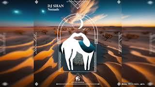 DJ Shan - Nomads [Cafe De Anatolia]