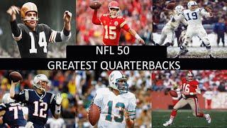 NFL 50 Greatest Quarterbacks (2024)