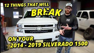 12 Things That WILL Break on your 2014-2019 GM Truck Part 1 Silverado Sierra Tahoe Suburban Yukon