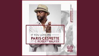 If You Love Me (feat. C. Robert Walker)