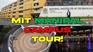 Manipal Institute of Technology | MIT Manipal | Campus tour | 2022 | MAHE