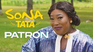 Sona Tata - Patron (Clip Officiel)