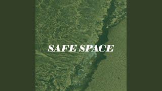 Safe Space