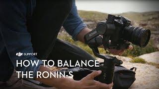 How to Balance the DJI Ronin-S