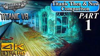 Titanic Honor & Glory and Titanic VR | See The Titanic Then and Now | PART 1 | 4K