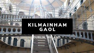 Kilmainham Gaol | Kilmainham | Dublin | Ireland | Kilmainham Jail | Things to Do in Dublin