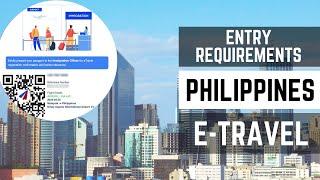 Entry Requirements to the Philippines - e-Travel, Immigration, Customs Declaration