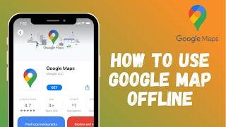 How to Use Google Maps Offline Without Internet 2021