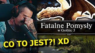 FATALNE Pomysły Gothic 3 | Kiszak Ogląda @historieprostozkhorinis