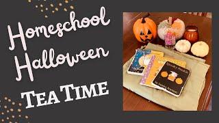 Homeschool Halloween TeaTime || Fun Simple Ideas || 