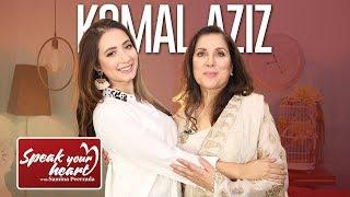 Komal Aziz | Part I | Speak Your Heart With Samina Peerzada