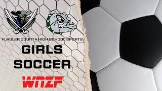 Dec 17 2024 | Flagler County HS Girls Soccer | ‍️Matanzas Pirates ‍️FPC Bulldogs