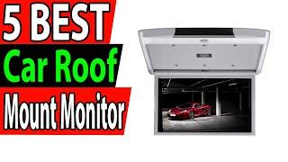 5 Best Car Roof Mount Monitor Review 2024