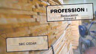 Profession Beauceron: SBC Cedar