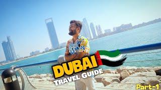 Dubai Tourist Places | Dubai Visa | Dubai Tour | How To Reach Dubai | Dubai Travel Guide | Dubai UAE