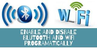 Android Framework -Programatically enable and disable Bluetooth and Wifi