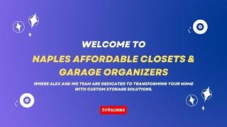 Naples Affordable Closets & Garage Organizers