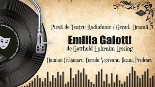 Emilia Galotti - Lessing | Teatru pe Vinil | #DamianCrâşmaru #IleanaPredescu #CoradoNegreanu