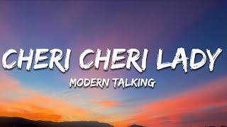 Modern Talking - Cheri Cheri Lady (Lyrics)