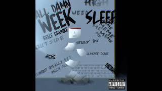 Reece Brunke - All Damn Week (Prod. Bruferr Beatz)