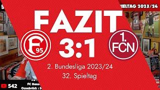 32. Spieltag | F95 : 1. FCN 3:1 | 2. Bundesliga 2023/24 | Fazit