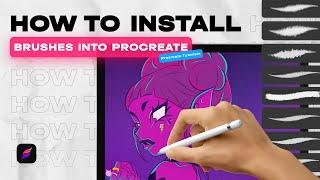 How to Install Procreate Brushes (and Why You Should Use The BRUSH App)