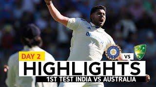 India Vs Australia 1st Test Match Day 2 Highlights 2024 | ind Vs aus 1st Test Day 2 Highlights 2024