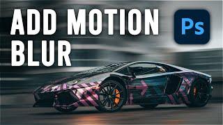 Add Motion Blur With PATH BLUR | Photoshop Tutorial