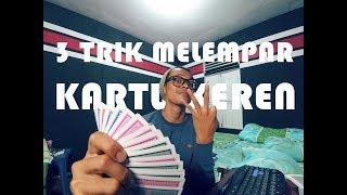 3 TRIK MELEMPAR KARTU KEREN (Ada Penampakan Divideo)