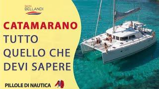 CATAMARANO - Tutto quello che non consci su questa imbarcazione - Nautica in pillole