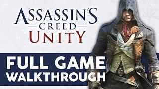 Assassin's Creed Unity - Full Game Walkthrough