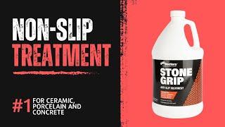 Stone Grip Non-Slip for Ceramic or Porcelain Tiles & Concrete – Slip Resistant Finish in Minutes