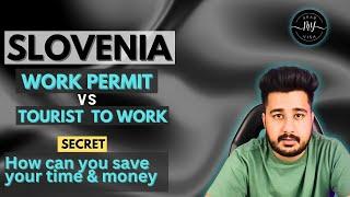 slovenia tourist visa convert work permit | slovenia work