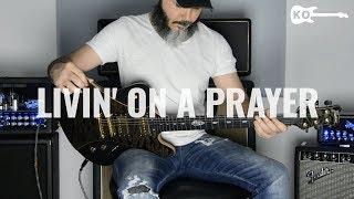 Bon Jovi - Livin' On A Prayer - Electric Guitar Cover by Kfir Ochaion