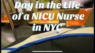 Day in the Life of a NYC NICU Nurse