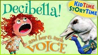 Decibella and Her 6-Inch Voice | Child Story by Julia Cook